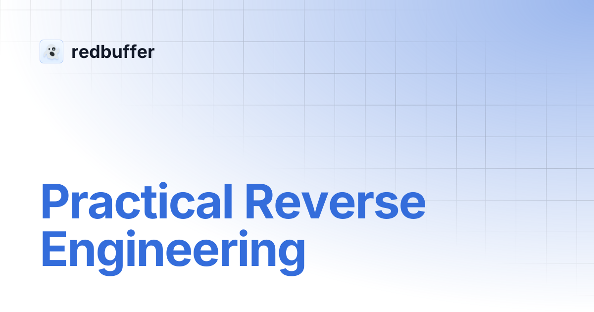 Practical Reverse Engineering | redbuffer